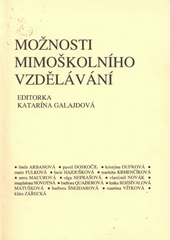 kniha Možnosti mimoškolního vzdělávání sborník příspěvků, Gaudeamus 2009