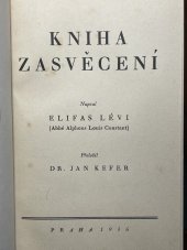 kniha Kniha zasvěcení, Universalia, společnost čsl. hermetiků 1936