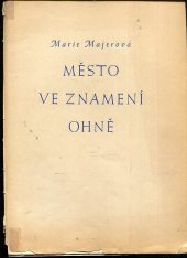 kniha Město ve znamení ohně, Karel Janout 1940