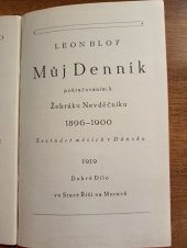 kniha Můj Denník pokračováním k Žebráku Nevděčníku 1896-1900 Šestnáct měsíců v Dánsku, Zdeněk Černý 1919