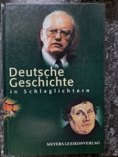 kniha Deutsche Geschichte in Schlaglichtern , Meyers Lexikonverlag 1996