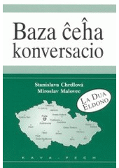 kniha Baza ĉeĥa konversacio, KAVA-PECH 2003