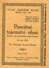 kniha Posvátné tajemství ohně (Soubor pěti přednášrk a jedné kinohry), s.n. 1921