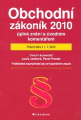 kniha Obchodní zákoník 2010 - úplné znění s úvodním komentářem právní stav k 1.7.2010, Grada 2010