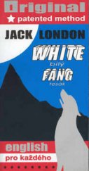 kniha White fang = Bílý tesák, Original 2002