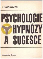 kniha Psychologie hypnózy a sugesce, Academia 1969