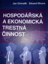 kniha Hospodářská a ekonomická trestná činnost, Vysoká škola finanční a správní 2015