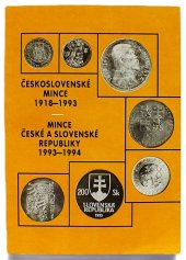 kniha Československé mince 1918-1993 Mince České a Slovenské republiky 1993 - 1994, OB a ZP servis 1994