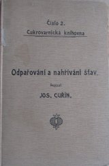 kniha Odpařování a nahřívání šťáv, K.C. Neumann 1902