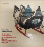 kniha O dvou sestrách a pohádkové Zemi démantového třpytu, Albatros 1972