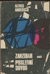 kniha Zanzibar aneb Poslední důvod, Odeon 1969