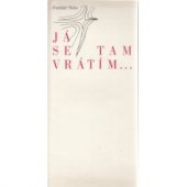 kniha Já se tam vrátím--, Okr. dům osv. 1969