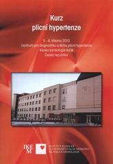 kniha Kurz plicní hypertenze 5.-6. března 2010, Centrum pro diagnostiku a léčbu plicní hypertenze, Klinika kardiologie IKEM, Česká republika, Grifart 2010