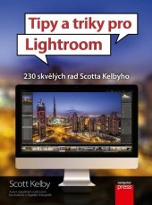 kniha Tipy a triky pro Lightroom, CPress 2016