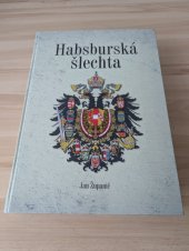 kniha Habsburská šlechta,  Agentura Pankrác 2023