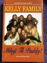 kniha Miluji tě Paddy Kelly Familly, Motýl 1997