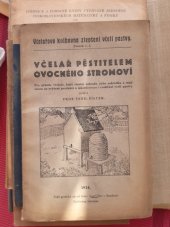 kniha Včelař pěstitelem ovocného stromoví, Vendelín Šístek 1934