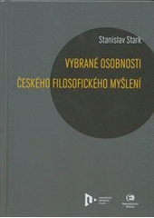 kniha Vybrané osobnosti českého filosofického myšlení, Západočeská univerzita v Plzni 2011