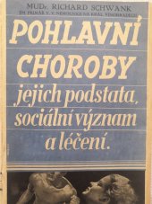 kniha Pohlavní choroby, jejich podstata, sociální význam a léčení, Richard Schwank 1941