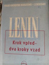 kniha Krok vpřed, dva kroky vzad Krise v naší straně, Svoboda 1947