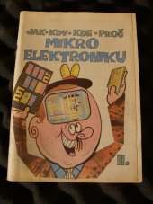 kniha Jak Kdy Kde Proč Mikroelektroniku II., Obzor 1983