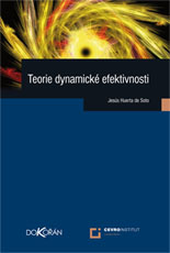 kniha Teorie dynamické efektivnosti The Theory of Dynamic Efficiency, Dokořán 2013