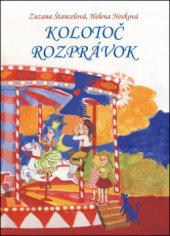 kniha Kolotoč rozprávok, Plot ve spolupráci s Klubem slovenské kultury 2010