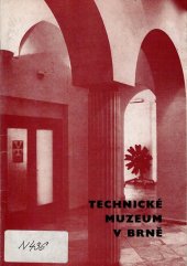 kniha Technické muzeum v Brně, Technické muzeum v Brně 1985