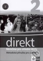 kniha Direkt 2 metodická příručka pro učitele - němčina pro střední školy., Klett 2007