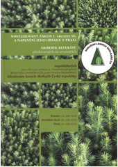 kniha Novelizovaný zákon č. 149/2003 Sb. a naplnění jeho obsahu v praxi sborník referátů přednesených na seminářích uspořádaných ... Sdružením lesních školkařů České republiky v Hranicích (13. září 2012), v Havlíčkově Brodě (20. září 2012), v Písku (25. září 2012), Tribun EU 