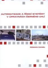 kniha Automatizace a řídicí systémy v úpravnách černého uhlí, Tribun EU 2009