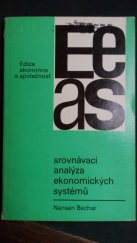 kniha Srovnávací analýza ekonomických systémů teorie, skutečnost, tendence, Svoboda 1985