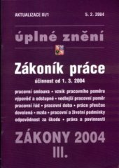 kniha Zákoník práce účinnost od 1.3.2004 : úplné znění, Poradce 2004