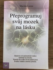 kniha Přeprogramuj svůj mozek na lásku , Eugenika 2013