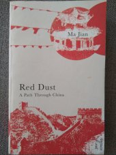 kniha Red dust  A path through China , Vintage Books 2006