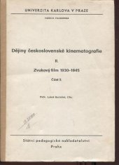 kniha Dějiny československé kinematografie. II. [díl], - Zvukový film 1930-1945, SPN 1982