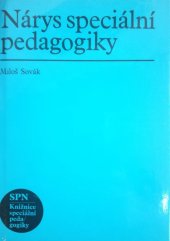 kniha Nárys speciální pedagogiky Vysokošk. učebnice pro pedagog. fakulty, SPN 1972