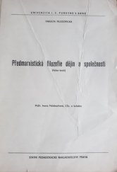 kniha Předmarxistická filozofie dějin a společnosti výbor textů, SPN 1982