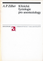 kniha Klinická fyziologie pro anesteziology, Avicenum 1984