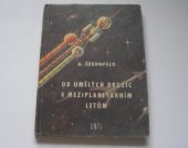 kniha Od umělých družic k meziplanetárním letům, SNTL 1958