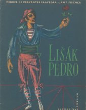 kniha Lišák Pedro Veršovaná komedie se zpěvy a tanci, Státní nakladatelství krásné literatury, hudby a umění 1958