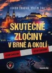 kniha Skutečné zločiny v Brně a okolí , nastole 2024