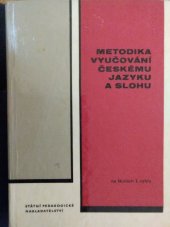 kniha Metodika vyučování českému jazyku a slohu na školách 2. cyklu Vysokošk. učebnice, SPN 1965