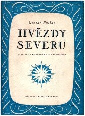 kniha Hvězdy severu kapitoly z kulturních dějin severských, Jiří Chvojka 1948