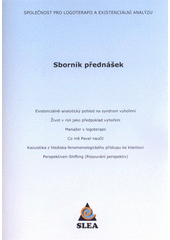 kniha Sborník přednášek 2008, Společnost pro logoterapii a existenciální analýzu 2008