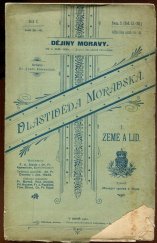 kniha Vlastivěda moravská I. - Země a lid - sv. 3 - Od nastolení Ferdinanda I. až po mír vestfálský (1526-1648), Musejní spolek 1901