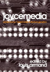 kniha Joycemedia James Joyce, hypermedia & textual genetics, Litteraria Pragensia 2004