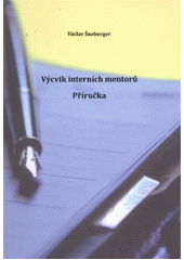 kniha Výcvik interních mentorů příručka, Repronis 2012