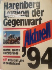 kniha Harenberg lexikon der gegenwart Aktuell 94, München 1994