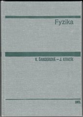 kniha Fyzika vysokošk. učebnice pro elektrotechn. fakulty vys. škol techn., SNTL 1989